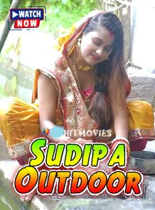 Sudipa Outdoor (2024) Hindi Uncut GoddesMahi Short Film Online