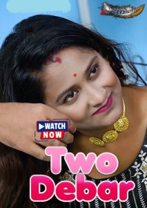 Two Debar (2024) Hindi Uncut GoddesMahi Short Film Online