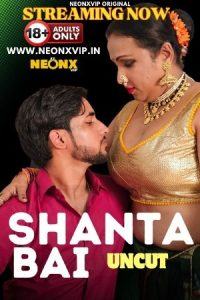 Shanta Bai 2024 Hindi NeonX Short Films Online