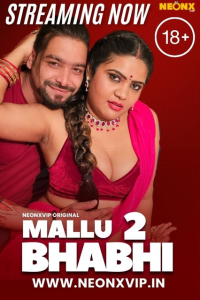 Mallu Bhabhi 2 2024 NeonX Hindi Short Film