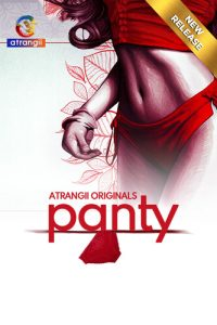 Panty 2024 Atrangii Hindi Short Film Online