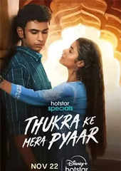 Thukra Ke Mera Pyaar (2024) Hindi Season 1 Complete