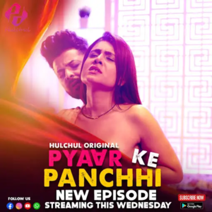 Pyaar Ke Panchhi 2024 Hulchul S01E04T06 Hindi Web Series