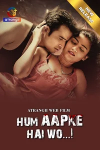 Hum Aapke Hai Wo (2024) Hindi Atrangii WEB