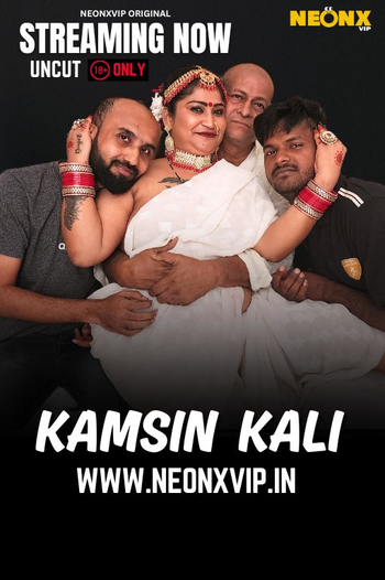 Kamsin Kali (2025) Hindi Uncut NeonX