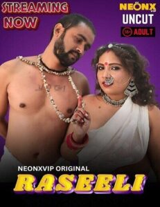 Raseeli (2025) Hindi Uncut NeonX Hot Short