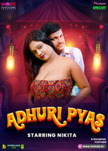 Adhuri Pyaas (2025) Uncut S01E01 Hindi MoodX Hot Web Series