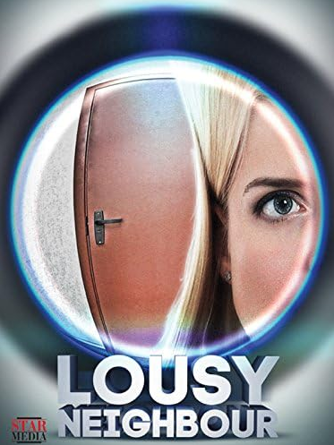 Lousy Neighbor (2015) Hindi Dubbed Movie