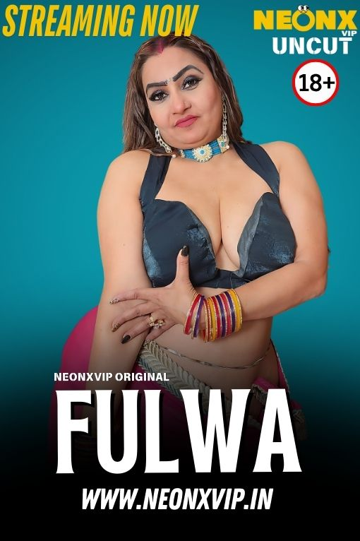 Fulwa 2025 NeonX Hindi Short Film