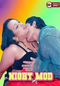 Night Mod (2025) Hindi Hot Short Film