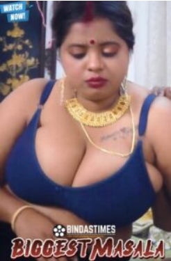 Biggest Masala (2025) Uncut BindasTimes Hindi